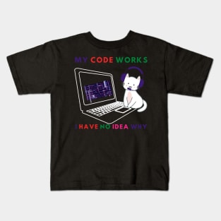 My Code Works! I Have no idea why Kids T-Shirt